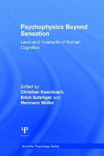 Buy Psychophysics Beyond Sensation (English, Christian Kaernbach | Erich Schr"Ger | Hermann M. Ller) — BookShops.in