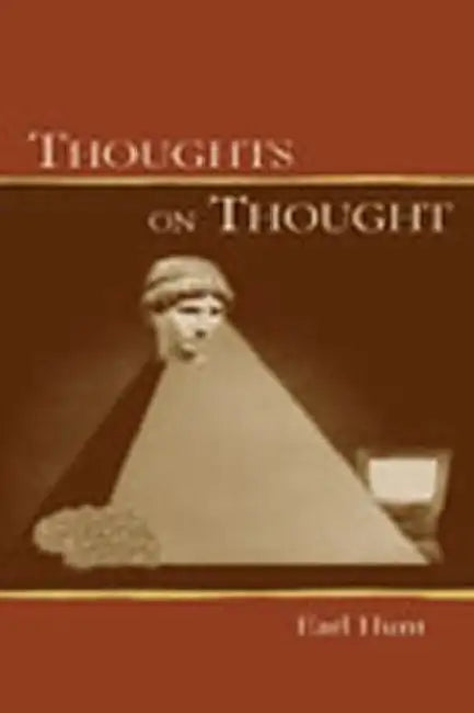 Thoughts on Thought (English, Earl Hunt)
