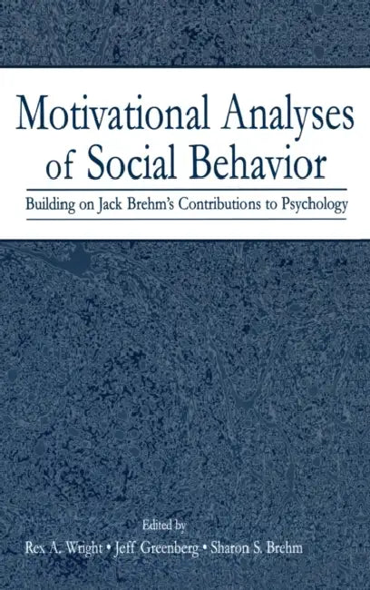 Motivational Analyses of Social Behavior (English, Rex A. Wright | Jeff Greenberg | Sharon S. Brehm)