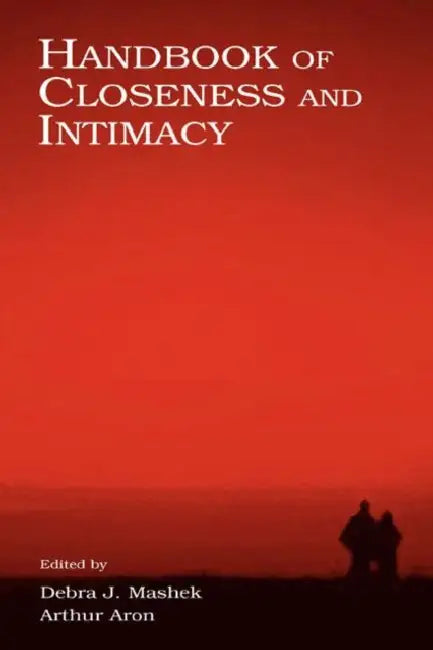 Buy Handbook of Closeness and Intimacy (English, Debra J. Mashek) — BookShops.in