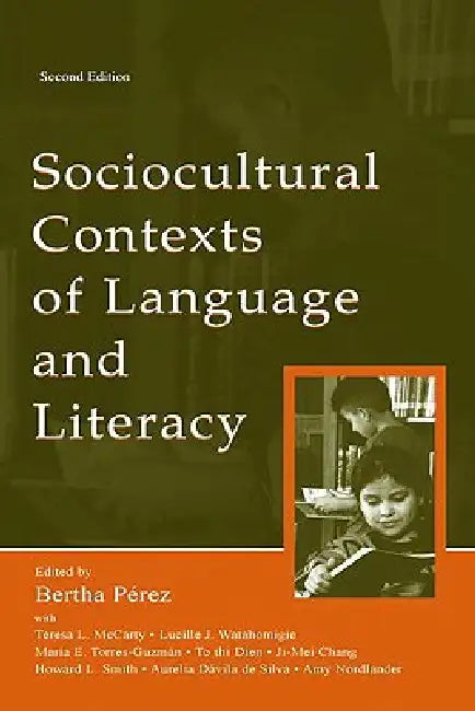 Buy Sociocultural Contexts of Language and Literacy (English, Teresa L. McCarty | Lucille J. Watahomigie | To Thi Dien) — BookShops.in