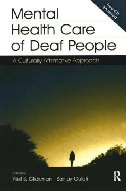 Mental Health Care of Deaf People (English, Neil S. Glickman | Sanjay Gulati)