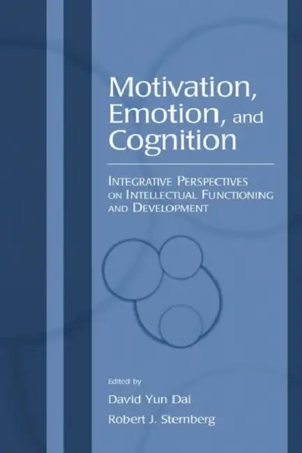 Buy Motivation, Emotion, and Cognition (English, David Yun Dai | Robert J. Sternberg) — BookShops.in
