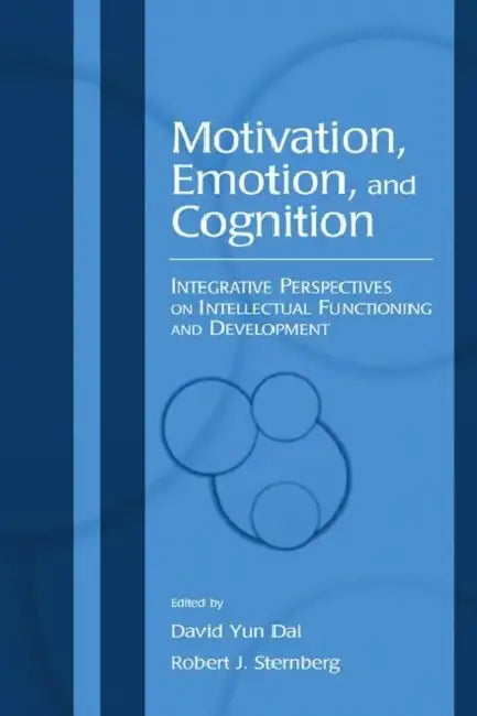 Buy Motivation, Emotion, and Cognition (English, David Yun Dai | Robert J. Sternberg) — BookShops.in