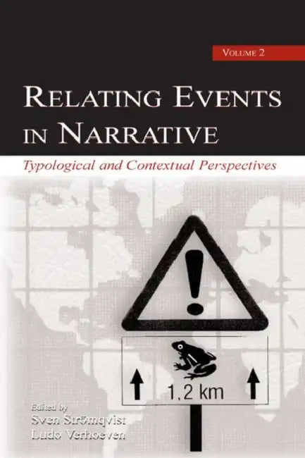 Buy Relating Events in Narrative, Typological and Contextual Perspectives (English, Sven Stromqvist | Ludo Th Verhoeven) — BookShops.in