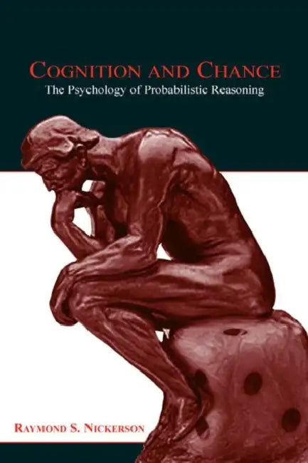 Cognition and Chance (English, Raymond S. Nickerson)