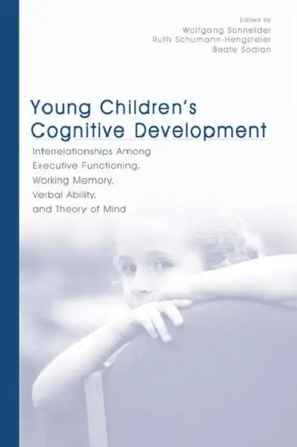 Young Children's Cognitive Development (English, Wolfgang Schneider | Ruth Schumann-Hengsteler | Beate Sodian)