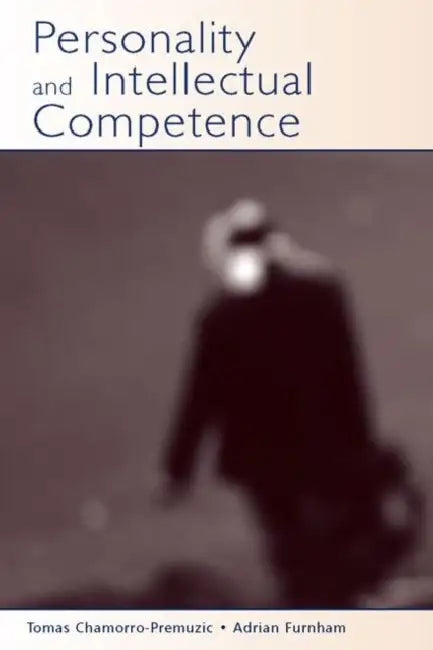 Buy Personality and Intellectual Competence (English, Tomas Chamorro-Premuzic | Adrian Furnham) — BookShops.in