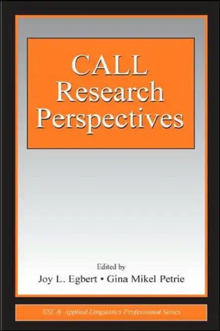 Buy CALL Research Perspectives (English, Joy L. Egbert | Gina Mikel Petrie) — BookShops.in