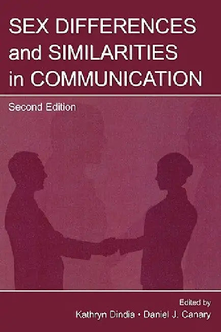 Sex Differences and Similarities in Communication (English, Daniel J. Canary | Kathryn Dindia)