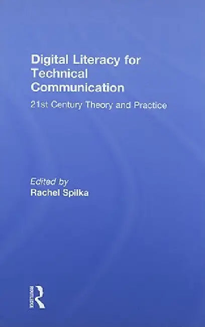 Buy Digital Literacy for Technical Communication | by Rachel Spilka | Routledge | by Rachel Spilka | Routledge | by Rachel Spilka | Routledge | by Rachel Spilka | Routledge | by Rachel Spilka | Routledge | by Rachel Spilka | Routledge | by Rachel Spilka | Routledge | by Rachel Spilka | Routledge | by Rachel Spilka | Routledge | by Rachel Spilka | Routledge | by Rachel Spilka | Routledge | by Rachel Spilka | Routledge | by Rachel Spilka | Routledge | by Rachel Spilka | Routledge | by Rachel Spilka |  — BookShops.in