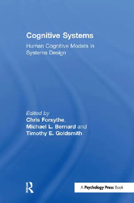 Buy Cognitive Systems (English, Chris Forsythe | Michael L. Bernard | Timothy E. Goldsmith) — BookShops.in
