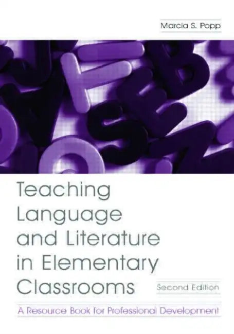 Buy Teaching Language and Literature in Elementary Classrooms (English, Marcia S. Popp) — BookShops.in