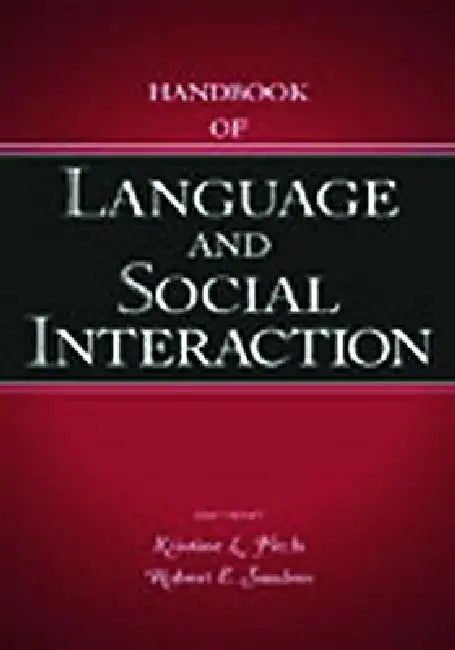Buy Handbook of Language and Social Interaction (English, Kristine L. Fitch | Robert E. Sanders) — BookShops.in