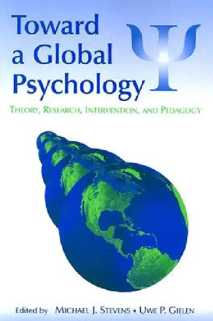 Buy Toward a Global Psychology (English, Stevens Michael J. | Uwe P. Gielen) — BookShops.in