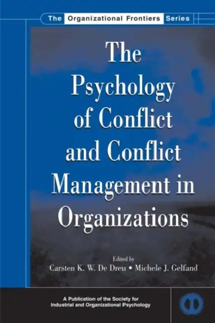 Buy The Psychology of Conflict and Conflict Management in Organizations (English, Carsten K. W. de Dreu | Michele J. Gelfand) — BookShops.in