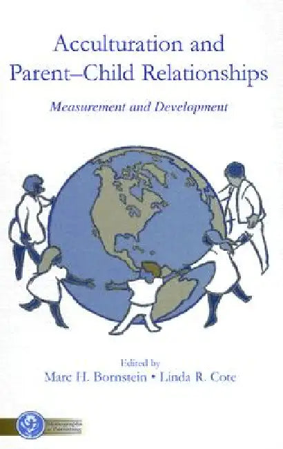 Buy Acculturation and Parent-Child Relationships (English, Marc H. Bornstein | Linda R. Cote) — BookShops.in