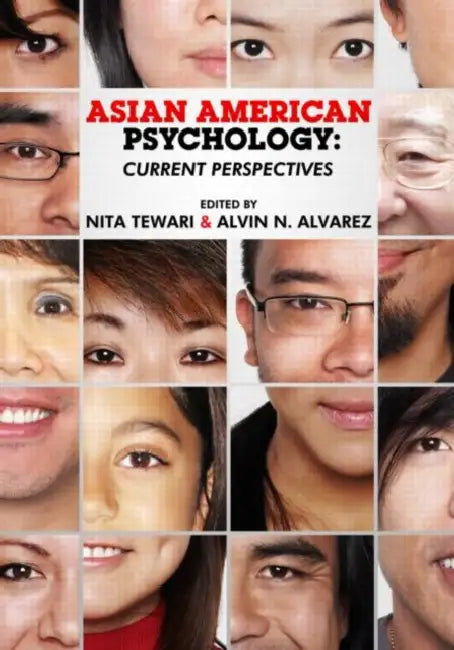 Buy Asian American Psychology (English, Nita Tewari | Alvin N. Alvarez) — BookShops.in
