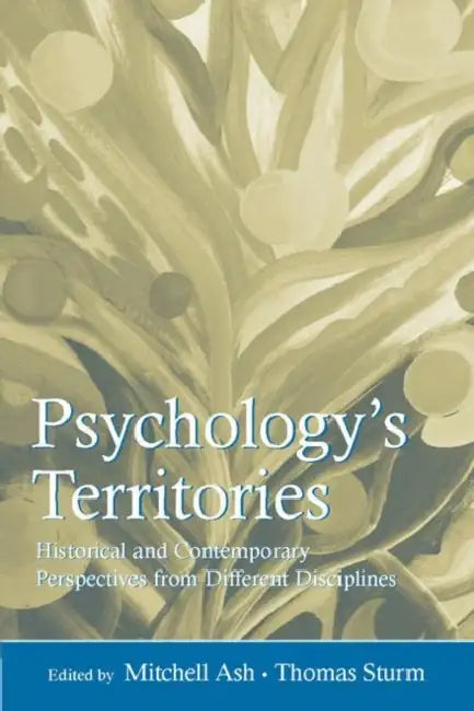 Psychology's Territories (English, Mitchell Ash | Thomas Sturm)