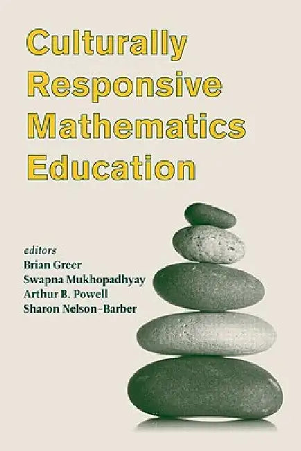 Buy Culturally Responsive Mathematics Education (English, Brian Greer | Swapna Mukhopadhyay | Arthur B. Powell) — BookShops.in