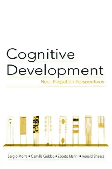 Cognitive Development (English, Sergio Morra | Camilla Gobbo | Zopito Marini)