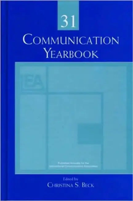 Buy Communication Yearbook 31 (English, Christina S. Beck) — BookShops.in