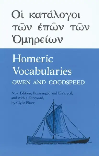 Buy Homeric Vocabularies (English, William Bishop Owen | Edgar Johnson Goodspeed | Clyde Pharr) — BookShops.in
