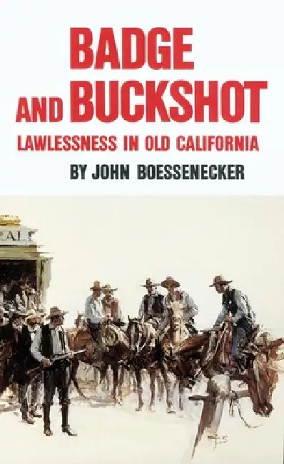 Buy Badge and Buckshot (English, John Boessenecker) — BookShops.in