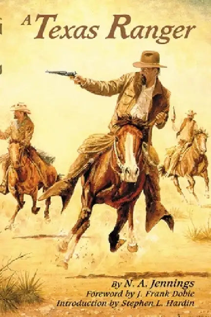 Buy A Texas Ranger (English, N. A. Jennings | J. Frank Dobie | Stephen L. Hardin) — BookShops.in