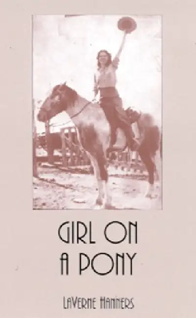 Girl on a Pony (English, Laverne Hanners)