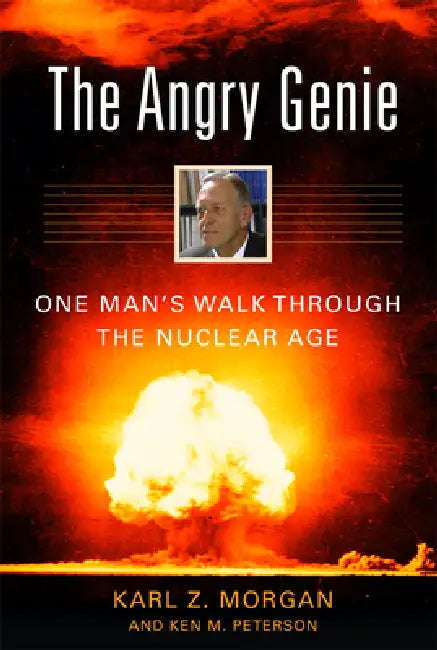 Buy The Angry Genie (English, Karl Z. Morgan | Ken M. Peterson) — BookShops.in