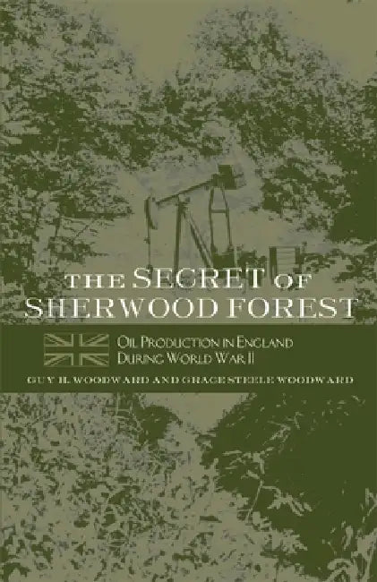 Buy The Secret of Sherwood Forest (English, Guy H. Woodward | Grace Steele Woodward) — BookShops.in