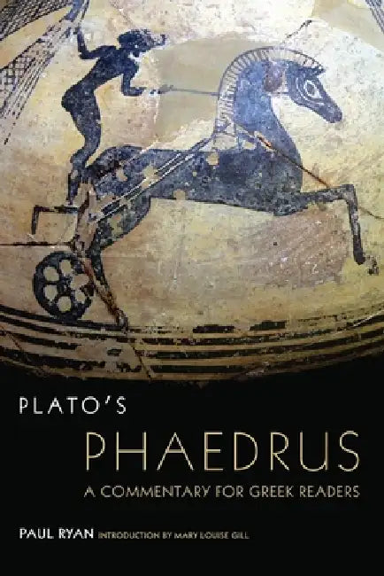 Plato's Phaedrus (English, Paul Ryan | Mary Louise Gill)
