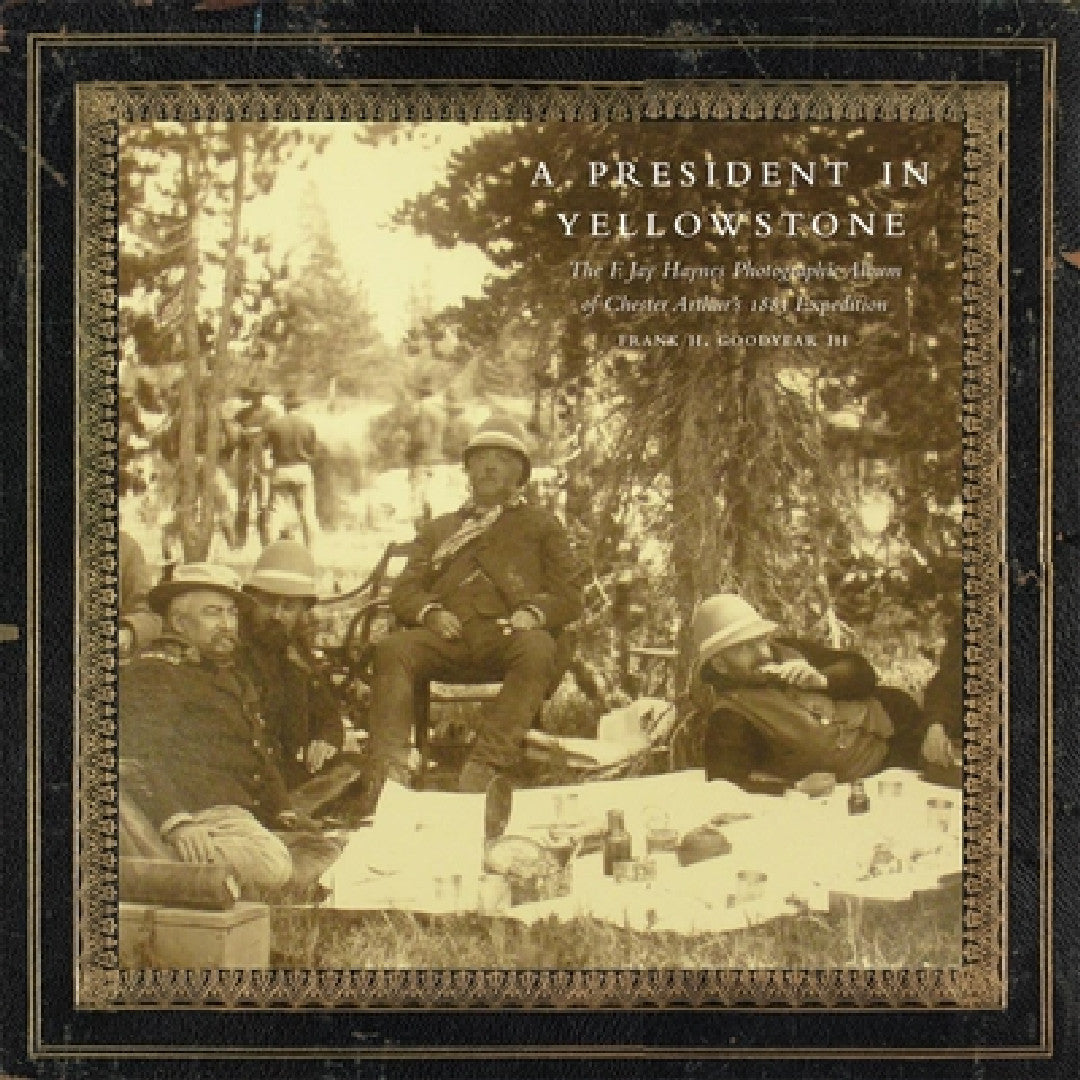 Buy A President in Yellowstone, 11 (English, Frank H. Goodyear) — BookShops.in