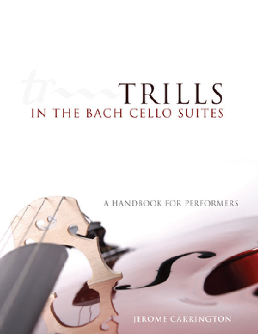 Buy Trills in the Bach Cello Suites (English, Jerome Carrington | Lynn Harrell) — BookShops.in