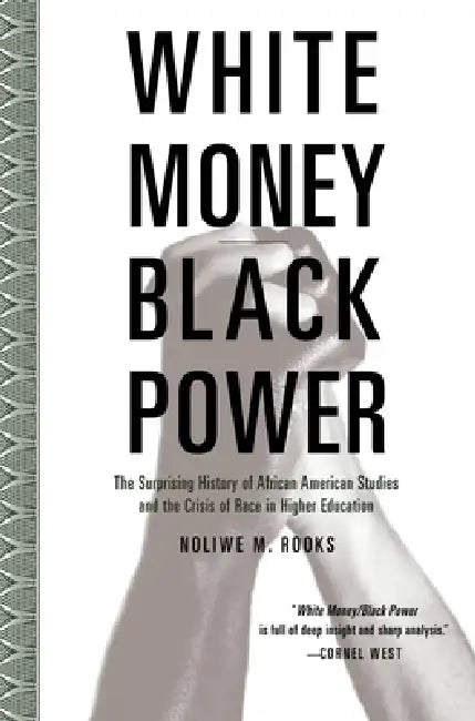 Buy White Money/Black Power (English, Noliwe Rooks) — BookShops.in