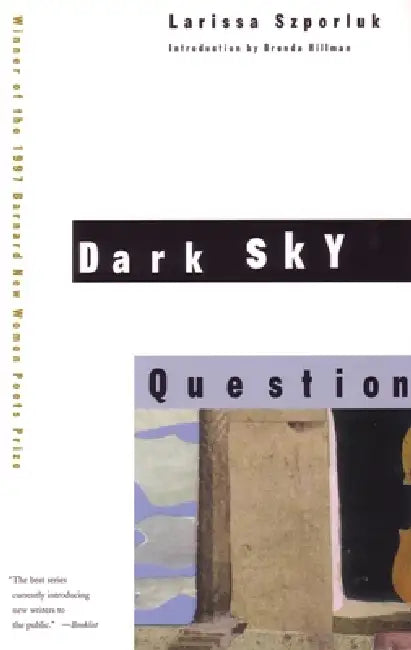Dark Sky Question (English, Larissa Szporluk)