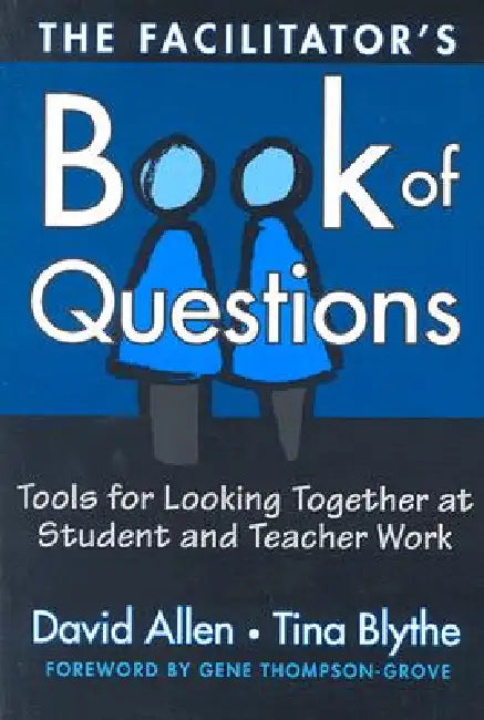 The Facilitator's Book of Questions (English, David Allen | Tina Blythe)
