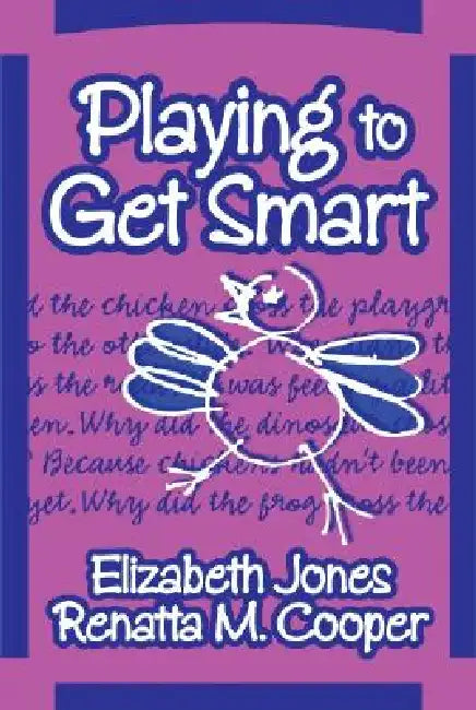 Buy Playing to Get Smart (English, Elizabeth Jones | Renatta M. Cooper) — BookShops.in