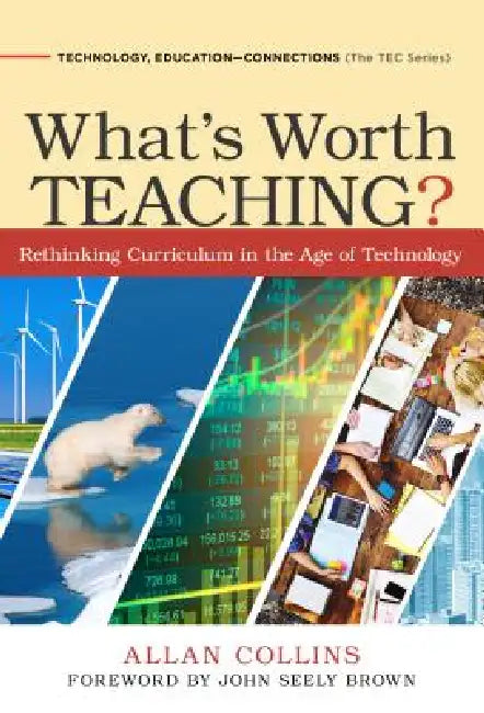 Buy What's Worth Teaching? (English, Allan Collins | John Seely Brown) — BookShops.in