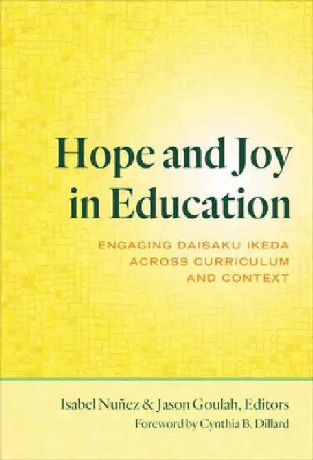 Buy Hope and Joy in Education (English, Isabel Nuñez | Jason Goulah | Cynthia B. Dillard) — BookShops.in