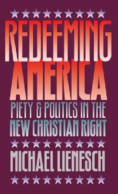 Buy Redeeming America (English, Michael Lienesch) — BookShops.in