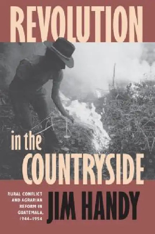 Revolution in the Countryside – Jim Handy | University of North Carolina Press view 2