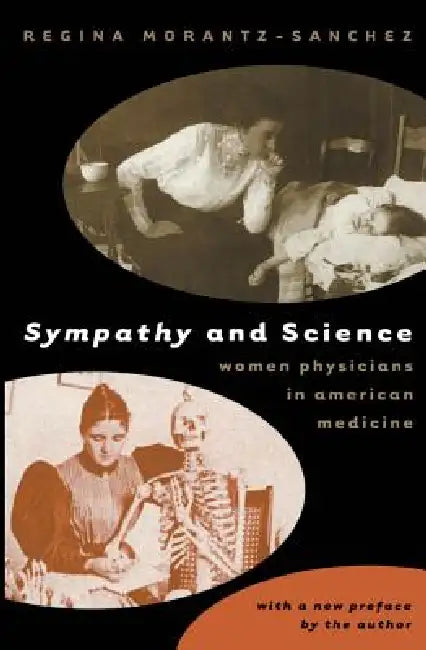 Sympathy & Science (English, Regina Morantz-Sanchez)