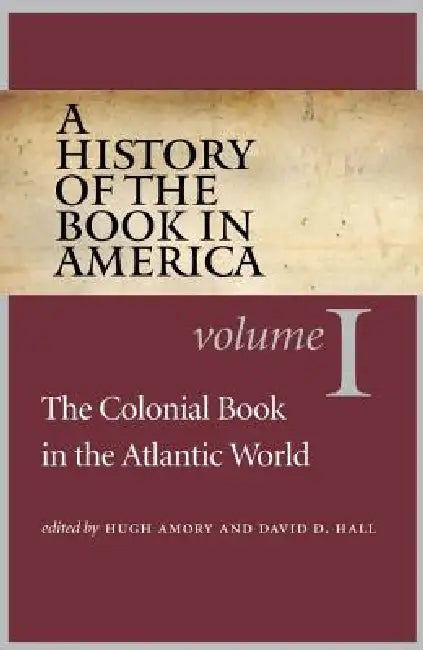 A History of the Book in America (English, Hugh Amory | David D. Hall)
