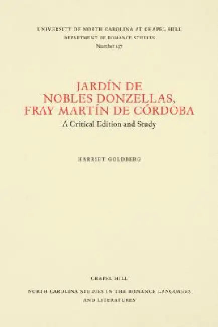 Buy Jardín de Nobles Donzellas by Fray Martín de Córdoba (English, Harriet Goldberg) — BookShops.in