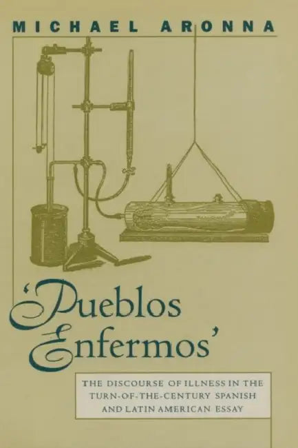 Pueblos Enfermos (English, Michael Aronna)