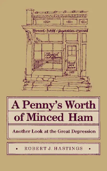 A Penny's Worth of Minced Ham (English, Robert J. Hastings)