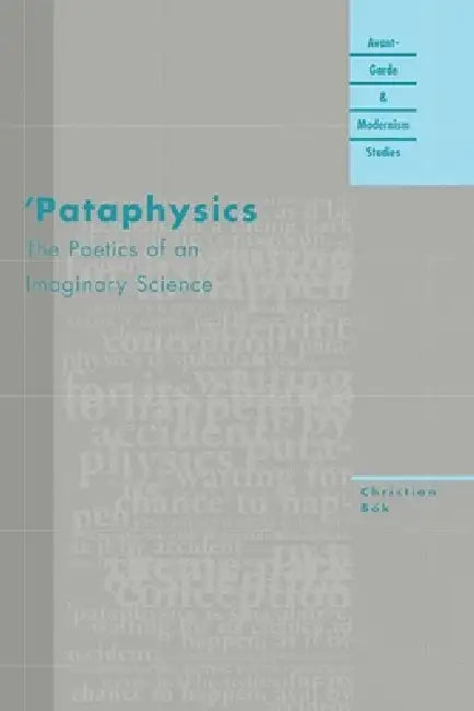'Pataphysics (English, Christian Bok)