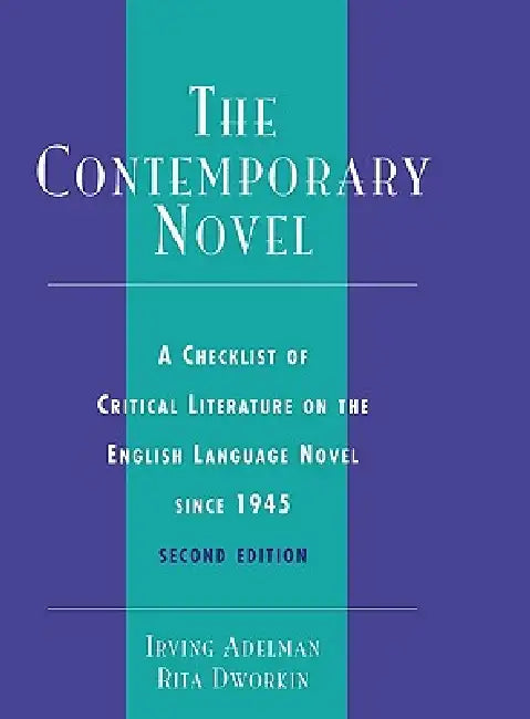 The Contemporary Novel (English, Irving Adelman | Rita Dworkin)